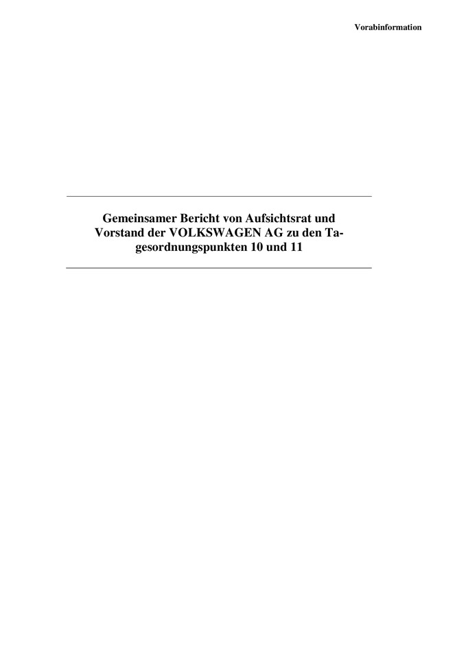 Gemeinsamer Bericht von Aufsichtsrat und Vorstand der VOLKSWAGEN AG zu den Tagesordnungspunkten 10 und 11