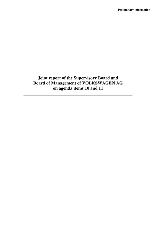 Joint report of the Supervisory Board and Board of Management of VOLKSWAGEN AG on agenda items 10 and 11