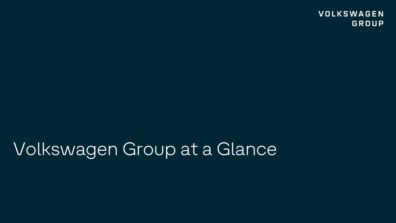 Volkswagen Group Presentation - Volkswagen at a Glance