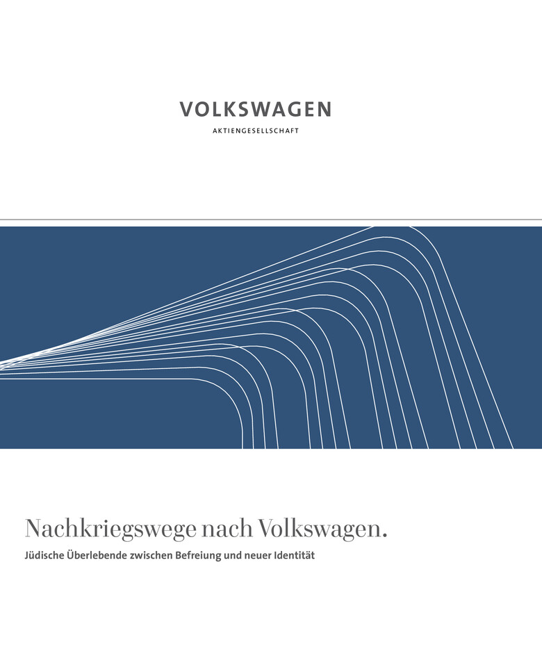 Band 5: Nachkriegswege nach Volkswagen