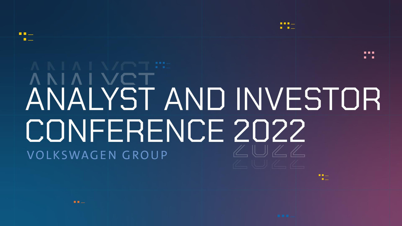 Volkswagen Group Presentation - Analyst- and Investor Conference 2022