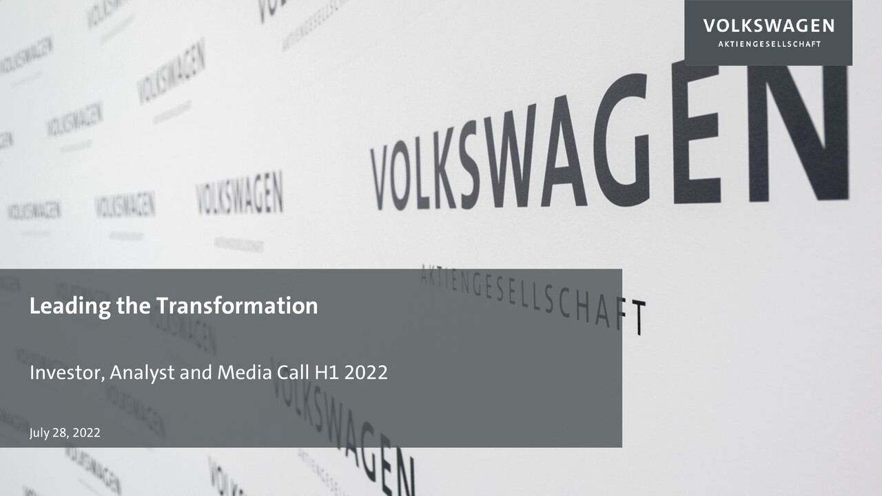 Volkswagen Group Presentation - H1 Investor, Analyst and Media Call
