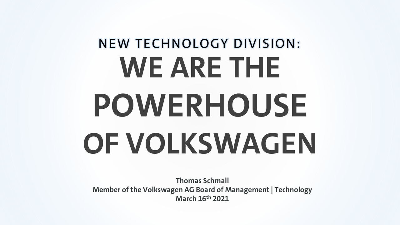 Volkswagen Konzern Präsentation - We are the powerhouse of Volkswagen Wolfsburg, Präsentation von Thomas Schmall (Englisch)