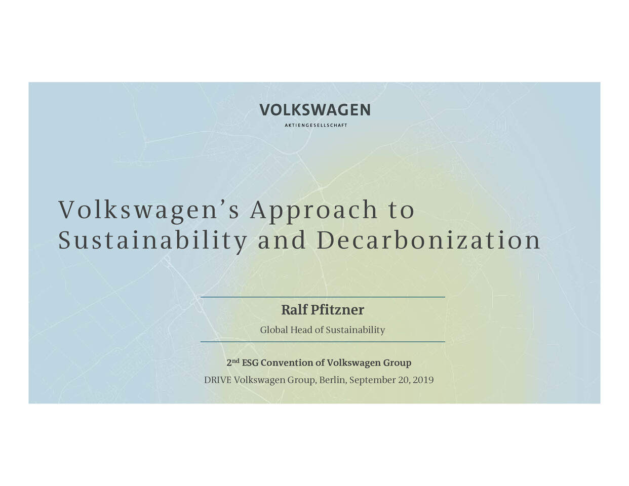 Volkswagen Group Presentation - ESG Convention. Presentation by Ralf Pfitzner - 20.09.2019