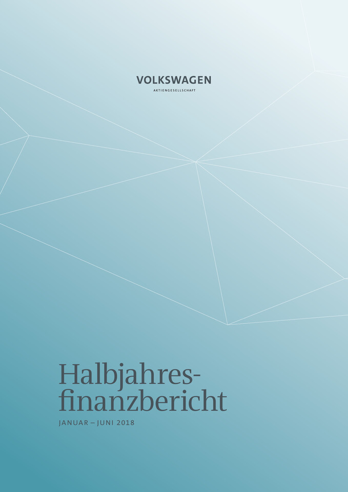 Volkswagen AG. Halbjahresfinanzbericht 2018 - 01.08.2018