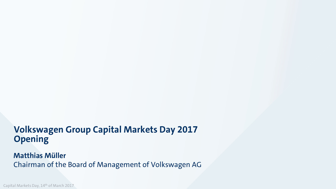 Volkswagen Group Capital Markets Day 2017 Opening
