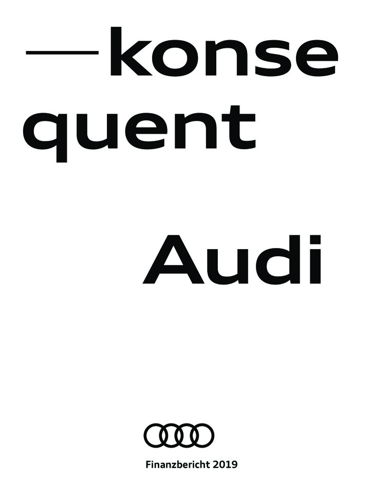 Audi AG Geschäfts- und Nachhaltigkeitsbericht 2019
