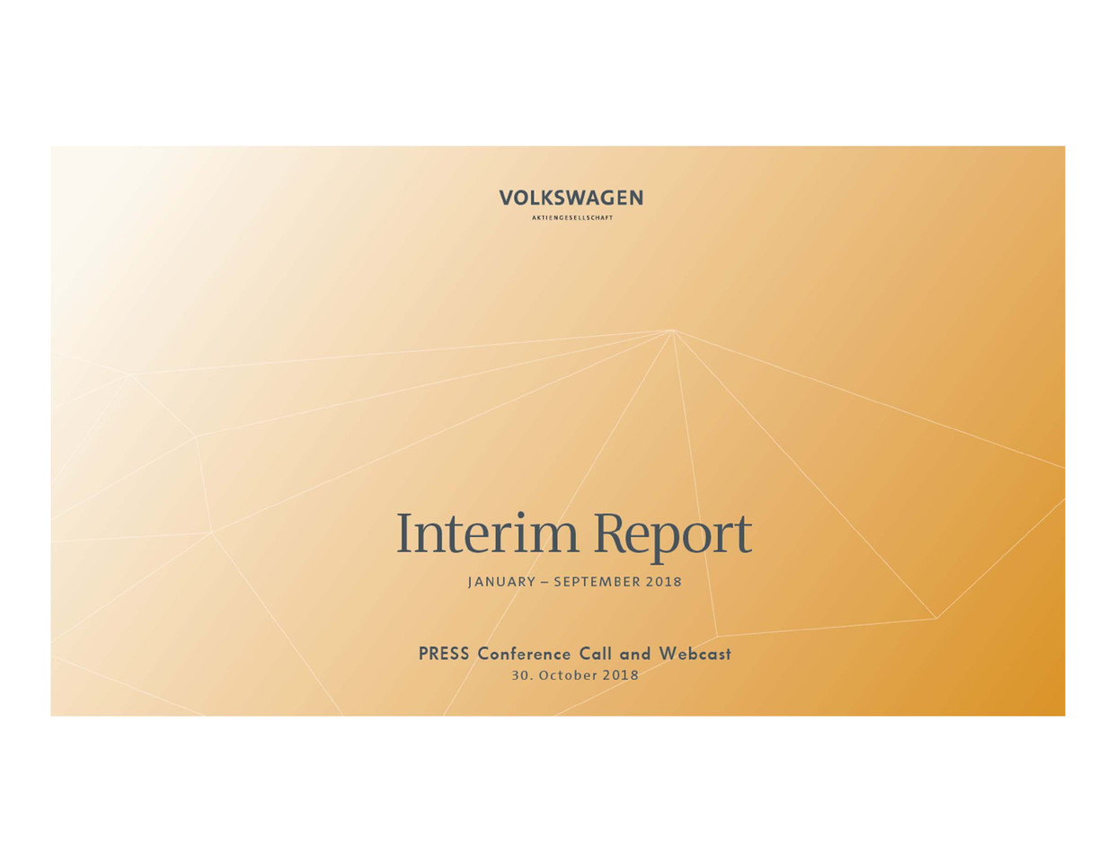 PRESS Conference Call and Webcast / Interim Report January - September 2018